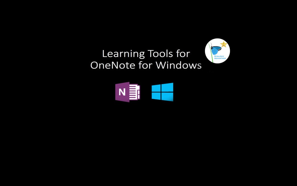 Top Dyslexia Apps – Microsoft OneNote with Learning Tools