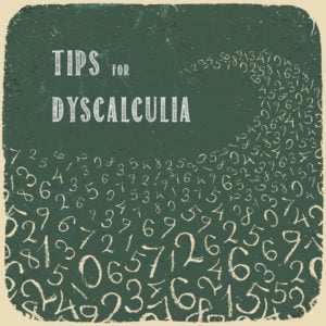 tips-dyscalculia-dyslexia