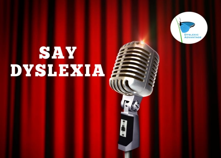 Why It’s Important to Say Dyslexia But Also Support Its Strengths