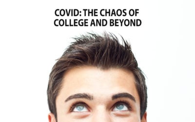 COVID: The Chaos of College and Beyond