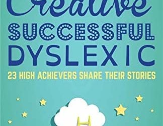 Creative, Successful, Dyslexic and Dyslexia Is My Superpower Author Margaret Rooke