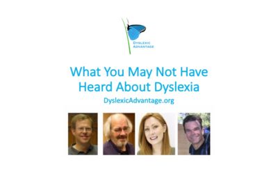 What You May Not Have Heard About Dyslexia