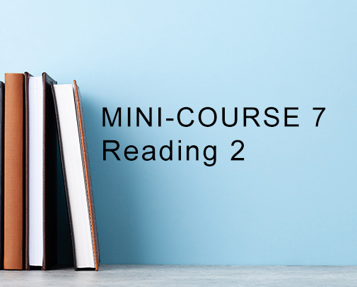 Minicourse 7 Reading 2