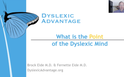 What’s the Point of the Dyslexic Mind?   with Dr Brock Eide [Premium]