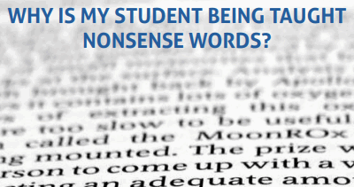 Why is My Student Being Taught Nonsense Words?