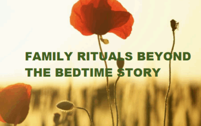 Family Rituals Beyond the Bedtime Story