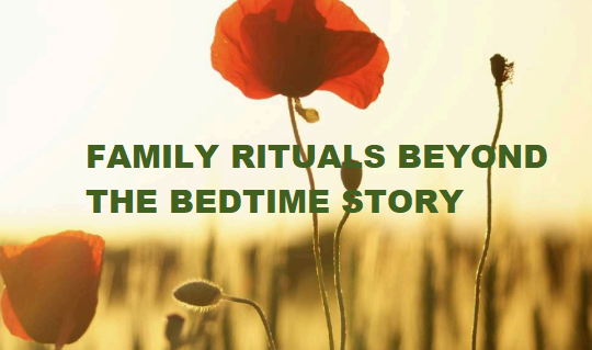 Family Rituals Beyond the Bedtime Story - Dyslexia | Dyslexic Advantage